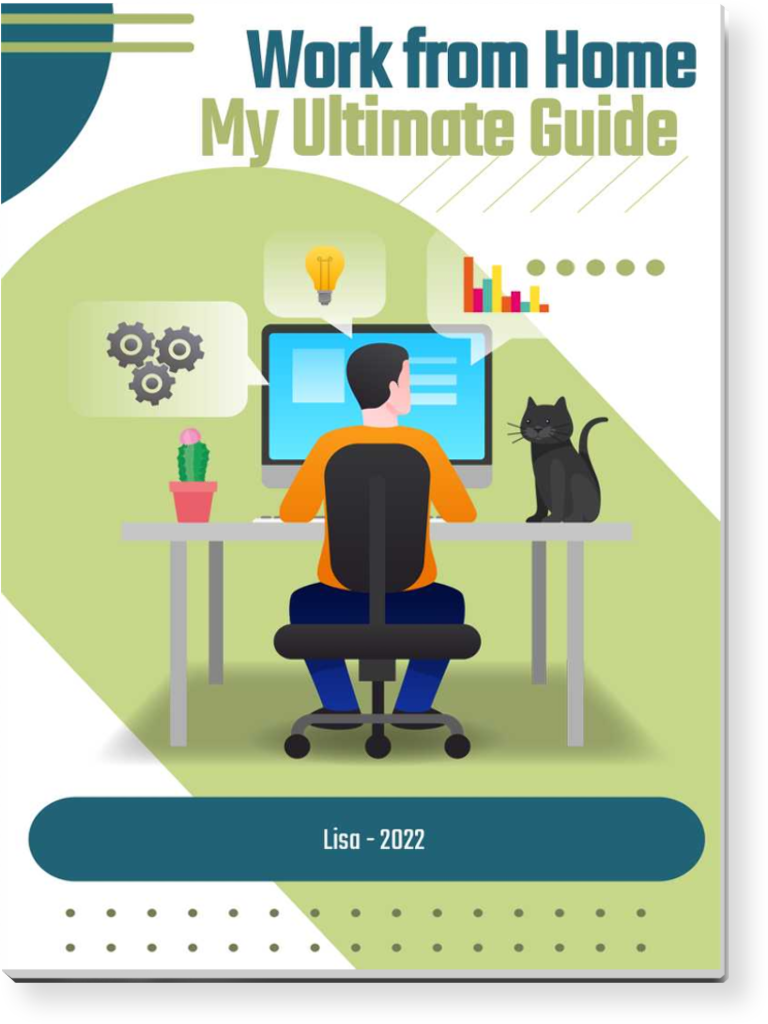 Work from Home - My Ultimate Guide